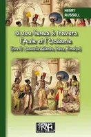 16.000 lieues à travers l'Asie & l'Océanie (livre 2 : Nouvelle-Zélande, Indes, Himalaya), (livre II : Nouvelle-Zélande, Indes, Himalaya)