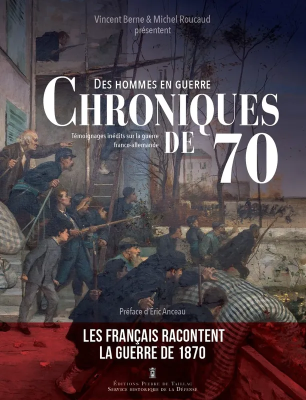Livres Histoire et Géographie Histoire Histoire générale Chroniques de 70 Vincent Berne, Michel Roucaud
