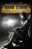 Mark Storm - 3, Tritarnia, la Galaxie Invisible