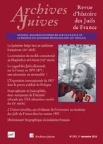 Archives Juives, vol. 51, n° 1 (2018), Regards extérieurs sur la France et le modèle du judaïsme français
