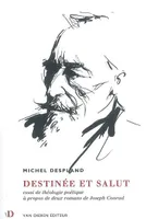 Destinée et salut, Essai de théologie poétique à propos de deux romans de Joseph Conrad