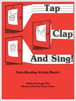 Tap, Clap and Sing!, Note-Reading Activity Book 1