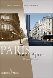 Paris avant-après / avant Haussmann & aujourd'hui