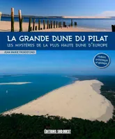 Visiter La Grande Dune Du Pilat (Fr)