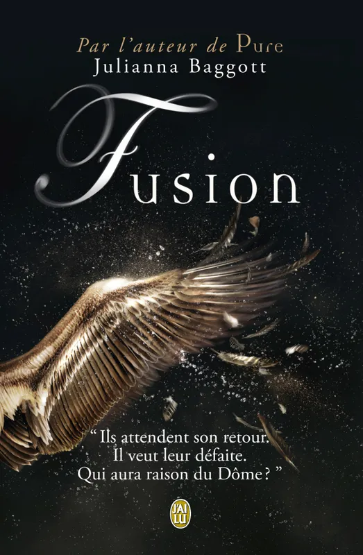 Trilogie Pure (Tome 2) - Fusion Julianna Baggott
