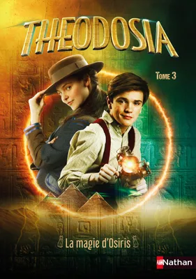 Théodosia T3: La magie d'Osiris