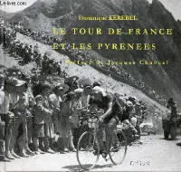 Le Tour de France et les Pyrénées.