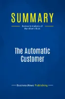 Summary: The Automatic Customer, Review and Analysis of Warrillow's Book