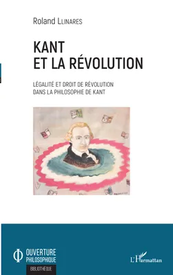 Kant et la révolution, Légalité et droit de révolution dans la philosophie de Kant