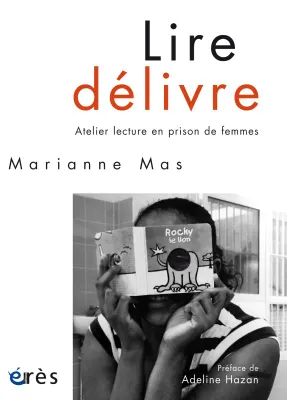Lire délivre, atelier lecture en prison de femmes