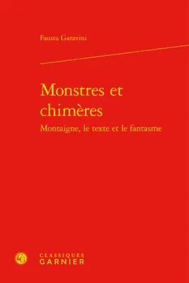 Monstres et chimères, Montaigne, le texte et le fantasme