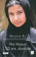 Moi Nojoud, dix ans, divorcée