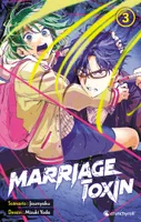 3, Marriage Toxin T03