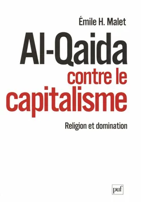 Al-Qaida contre le capitalisme, Religion et domination