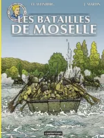 Les reportages de Lefranc - Les batailles de Moselle