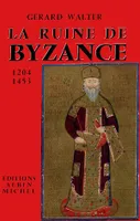La Ruine de Byzance