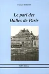 Le pari des Halles de Paris