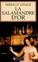 La Salamandre d'or, roman
