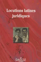 Locutions latines juridiques. 2e éd.