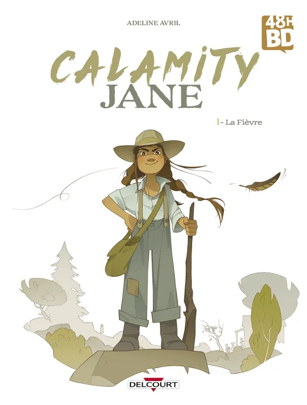 Livres BD Les Classiques 1, Calamity Jane T01 - Ed 48h BD 2024, La Fièvre Adeline Avril