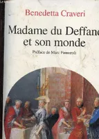 Madame du Deffand et son monde