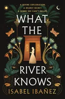 What the River Knows (The Secrets of the Nile, 1)