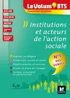 Institutions et acteurs de l'action sociale / BTS ESF, BTS SP3S, DECESF, licence pro, concours trava