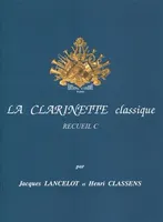 La Clarinette classique Vol.C