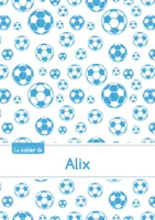 Le cahier d'Alix - Petits carreaux, 96p, A5 - Football Marseille