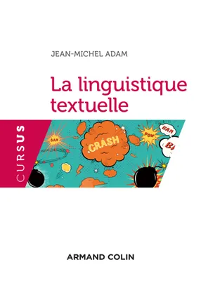 La linguistique textuelle - 3e éd.