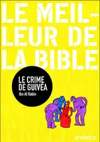 Le Crime de Guivea, Le meilleur de la Bible