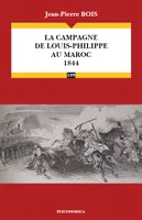 La campagne de Louis-Philippe au Maroc, 1844