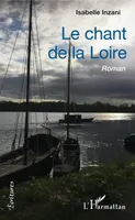 Le chant de la Loire, Roman