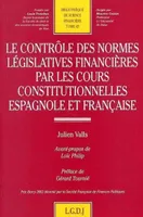 LE CONTROLE DES NORMES LEGISLATIVES FINANCIERES PAR LES COURS CONSTITUTIONNELLES