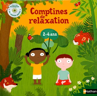 Comptines de relaxation 2/4 ans