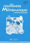 Pour comprendre les mathématiques CE1 - Guide pédagogique