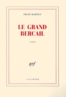 Le Grand Bercail, roman