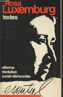 Textes réforme, révolution, social-démocratie, réforme, révolution, social-démocratie