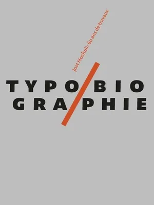 Typobiographie, 60 ans de travaux