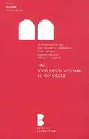 Lire John Henry Newman au XXie siècle, Colloque du College des Bernardins, Faculté Notre-Dame, 14 octobre 2010