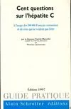 Cent questions sur l'hépatite C 1997, à l'usage des 500 000 Français contaminés et de ceux qui ne veulent pas l'être