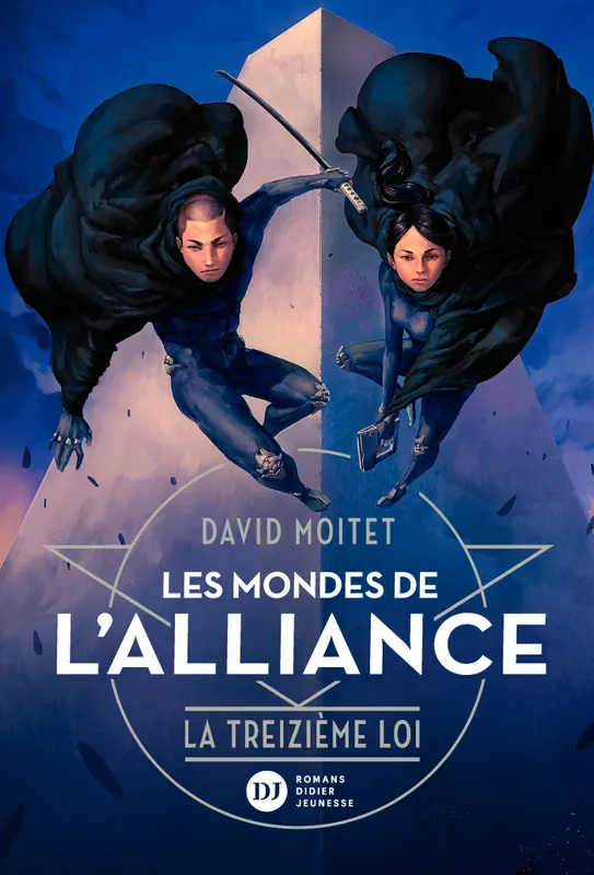 3, Les Mondes de L'Alliance, La Treizième Loi - Tome 3 David Moitet