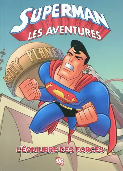 Livres BD BD jeunesse Superman, les aventures, 2, Superman / L'équilibre des forces Scott McCloud, Rick Burchett, Bret Blevins
