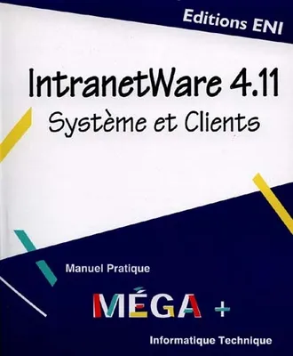 IntranetWare 4.11 - système et clients, système et clients