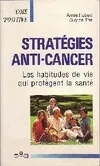 Stratégies anti-cancer