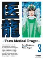 Team medical dragon - Tome 03