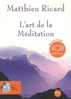 L'Art de la méditation, Livre audio 1CD MP3