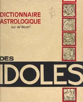 Dictionnaire astrologique des idoles