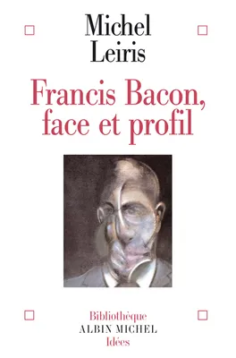 Francis Bacon, Face et profil