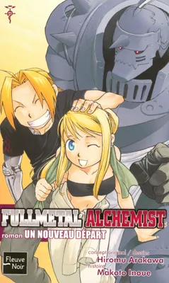 6, Fullmetal Alchemist - tome 6 Un nouveau départ